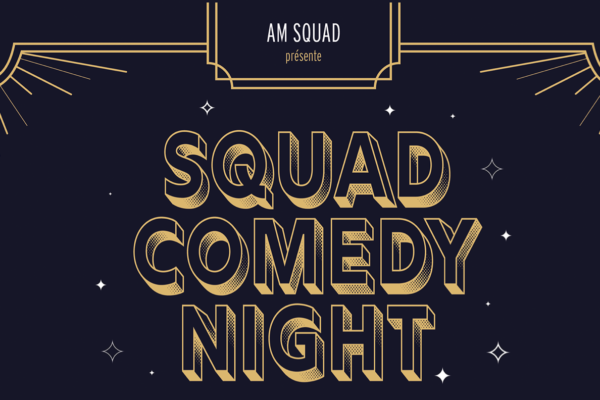 « Squad Comedy Night » au Théâtre du Léman