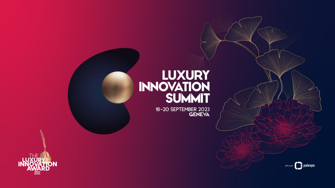 Luxury Innovation Summit de retour à Genève