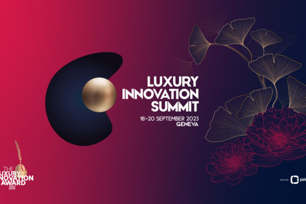 Luxury Innovation Summit de retour à Genève